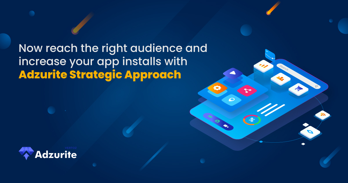 How to increase app downloads with Adzurite’s Strategic Boost?