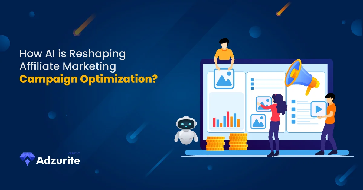 How AI is Reshaping Affiliate Marketing Campaign Optimization